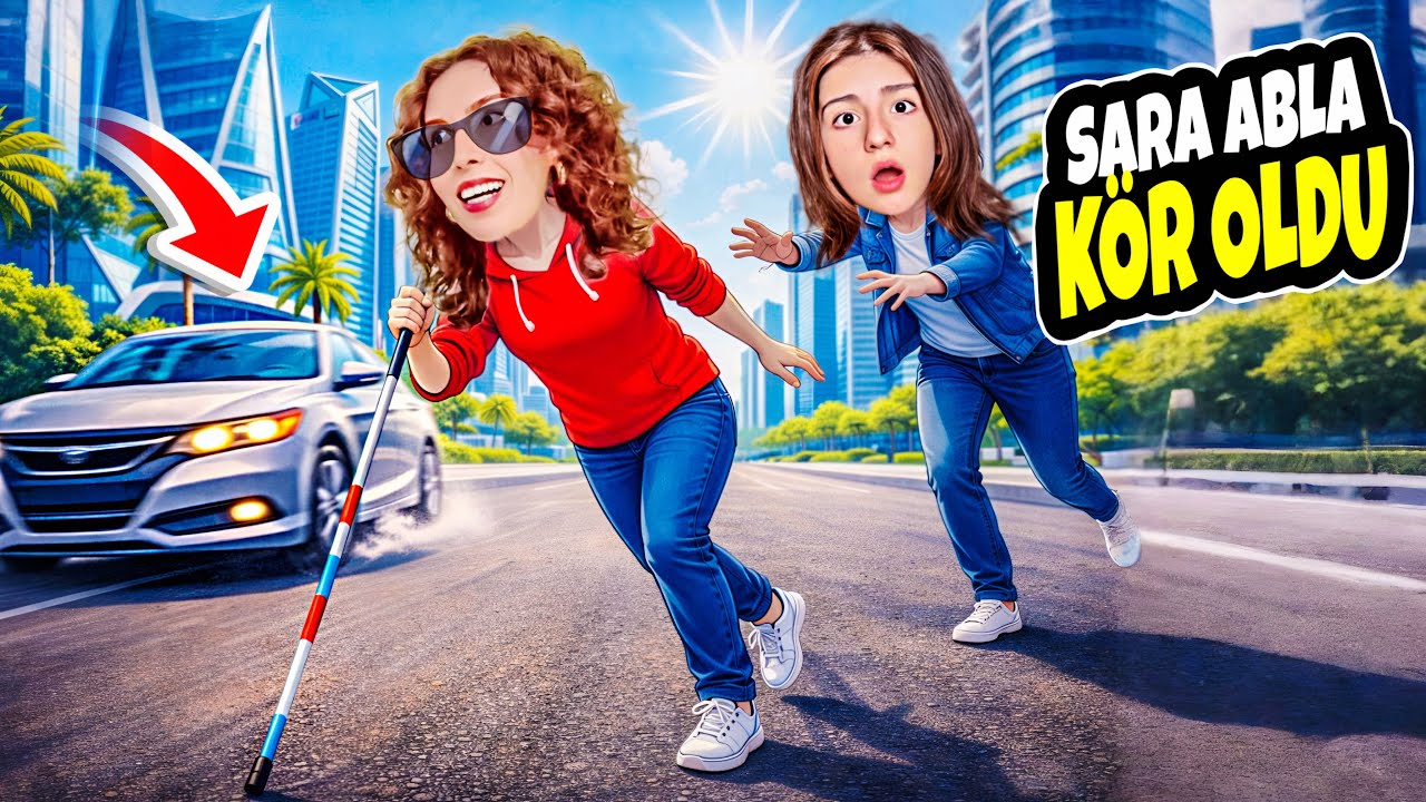 SARA ABLA KÖR OLDU! ESMANUR SARA ABLAYA BAKICILIK YAPTI!