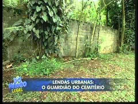 Lendas Urbanas: O Guardião do Cemitério [Domingo Legal]