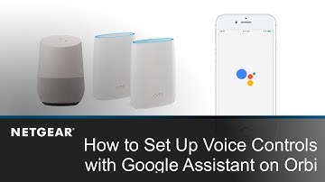 How to Set Up Voice Controls with Google Assistant on Orbi WiFi Systems | NETGEAR