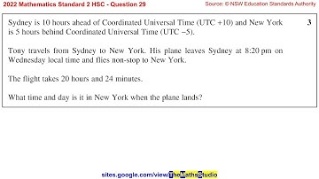 2022 Maths Standard 2 HSC Q29 Find time & day a plane lands using UTC / GMT time zones & flight time