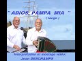 Jean DESCHAMPS Adios Pampa Mia mp3