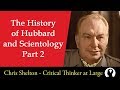 The History of L. Ron Hubbard and Scientology - Part 2