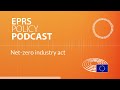 Netzero industry act policy podcast