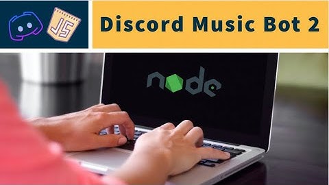 ساخت بات موزیک دیسکورد 2 | making discord bot music