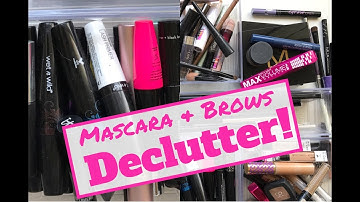 Declutter Series Part 3: Mascara & Brows!