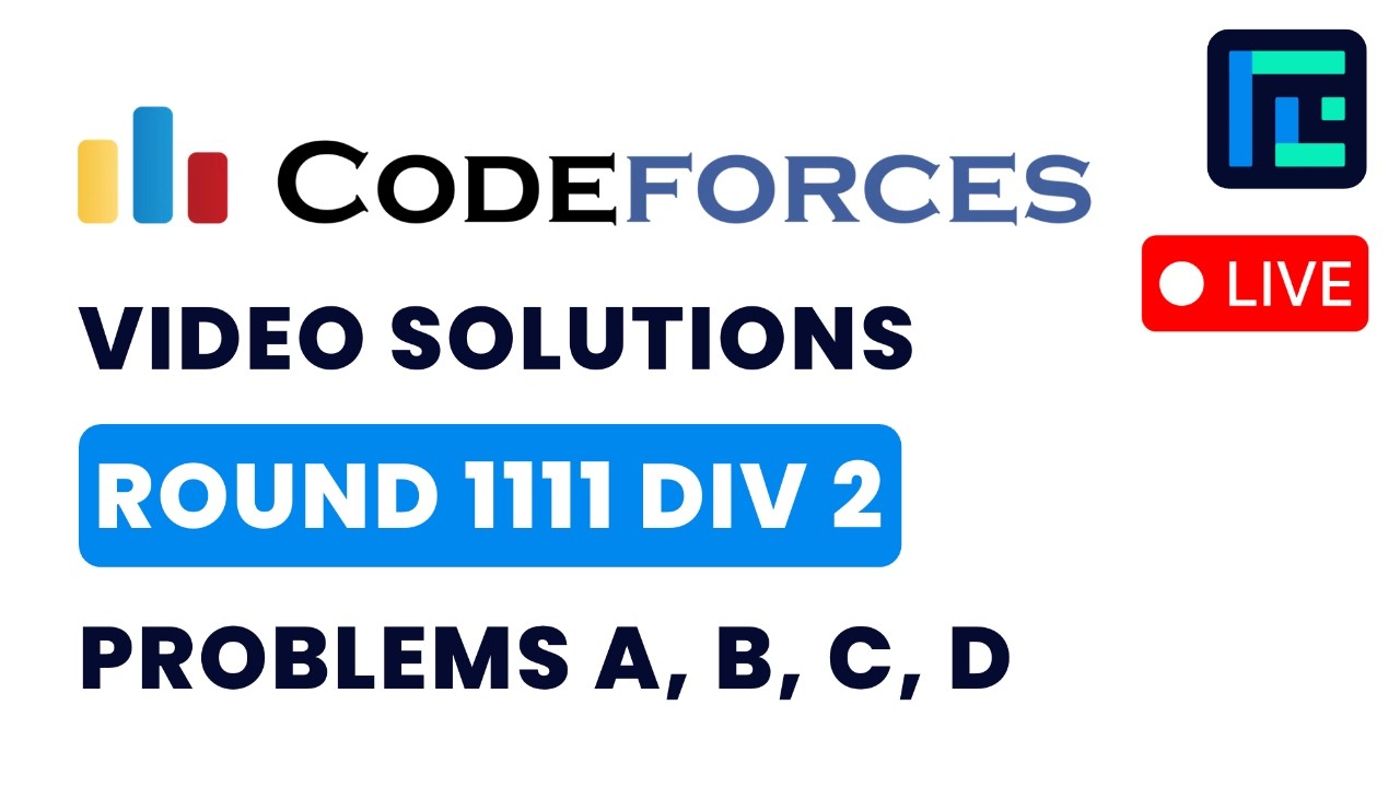 Codeforces Round 1111 (Div 2) Problem Solutions