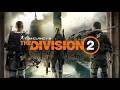 Tom Clancy’s The Division 2 | #twitch