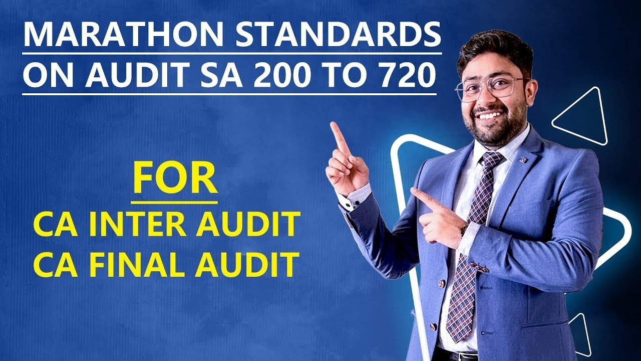 AUDIT MARATHON SA 200 TO SA 720 FOR CA INTER & CA FINAL AUDIT BY CA ...
