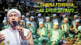 AZ ZAHIR TERBARU - SA'DUNA FIDDUNYA