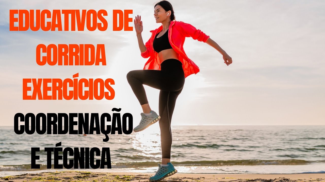 Educativos de corrida Exercícios - coordenação e técnica - YouTube