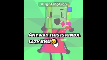 I’m bored#bfdi#bfdia#bfb#tpot#idk#osc#inanimateinsanity#givemebackmykids#vocaloid 