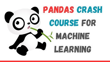 Pandas Crash Course for Machine Learning | DataFrames, GroupBy, and More