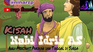 Kisah Nabi Idris AS Beserta Mukijizatnya pandai menjahit pakaian dan menguasai ilmu perbintangan