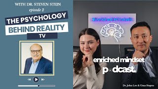 Episode 2: The Psychology Behind Reality TV With Dr. Steven Stein