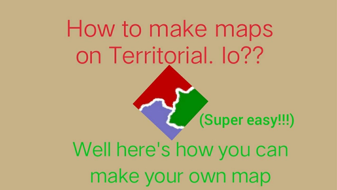 how to create your own Territorial . Io map - YouTube