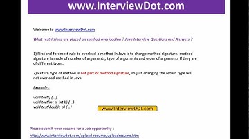 what are the restrictions placed on overloading a method in java job interview