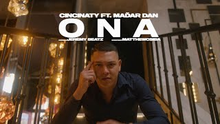 Cincinaty - ONA ft. Maďar Dan (prod. Jeremy Beatz) ( VIDEO)