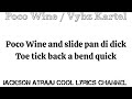 Vybz kartel Poco wine lyrics @jacksonatraajcoollyrics7582