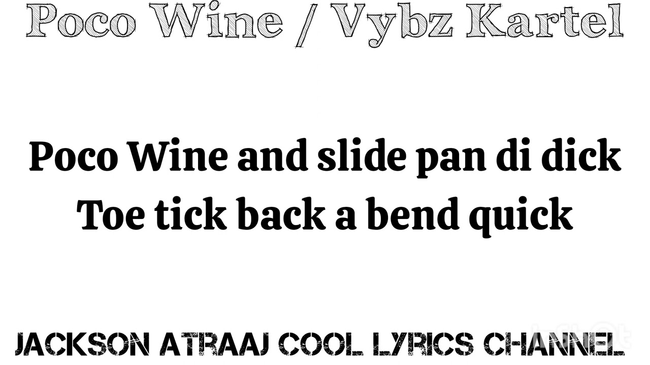 Vybz kartel Poco wine lyrics jacksonatraajcoollyrics7582