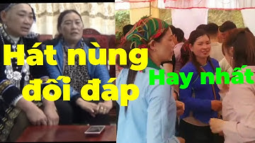 Hát nùng giao duyên, hát đối đáp Nam - Nữ hay nhất cảnh nhảy đám cưới dân tộc Nùng /Dân Bản Vùng Cao