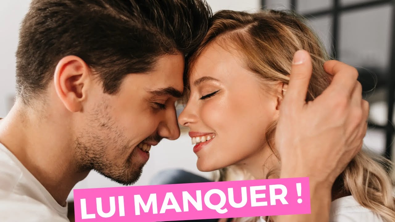 9 attitudes pour manquer à un homme (et comment lui donner le déclic)