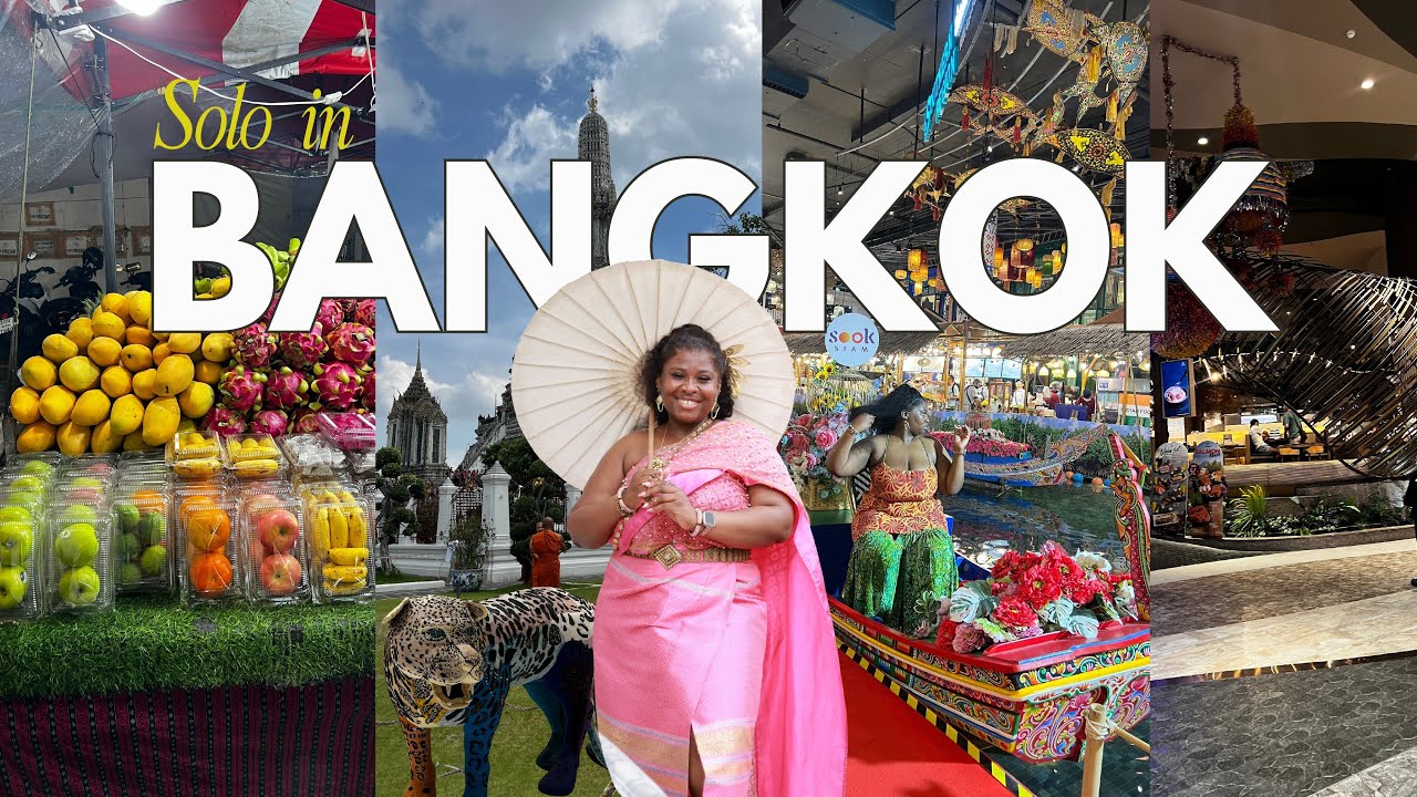 THAILAND  VLOG: 72 HOURS SOLO IN BANGKOK + WAT ARUN TEMPLE + ICION SIAM MALL + THAI OUTFIT & MORE