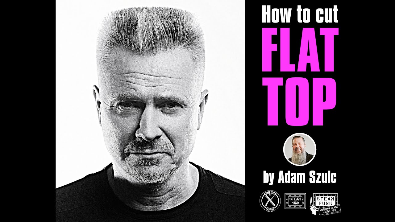 How to cut Flat Top? Adam Szulc Barber 2021