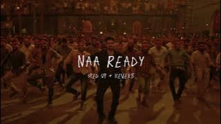 Naa Ready - sped up   reverb (From 'Leo')