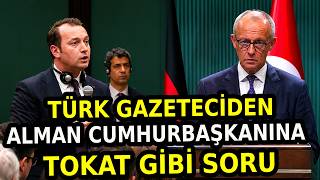 Türk Gazeteciden Almanya Başbakanı'na Tokat Gibi Soru #Sondakika