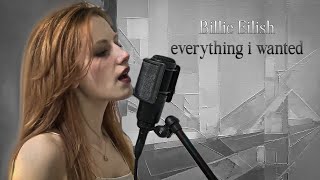 Billie Eilish  everything i wanted (Cover)
