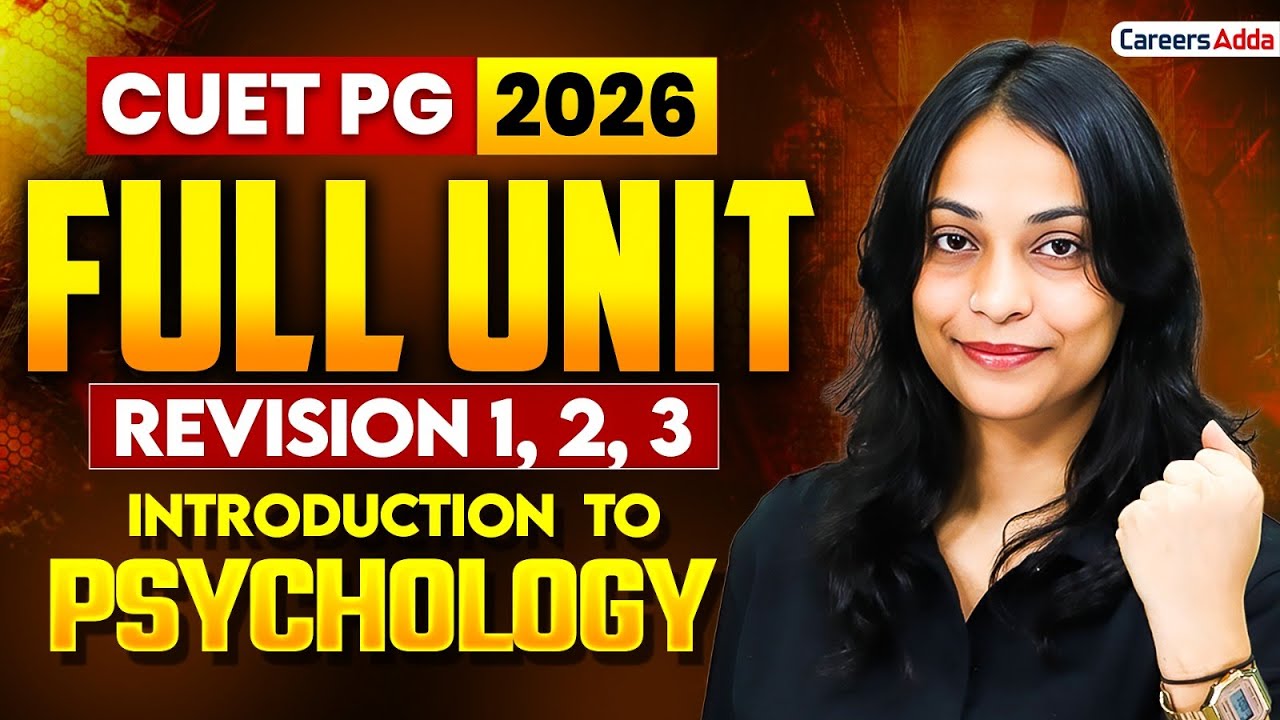 CUET PG Psychology 2026 🔥 | Full Unit Revision 1, 2 & 3 | Introduction to Psychology