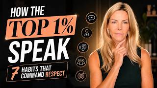Speak Like an Executive: 7 Communication Habits That Command Respect