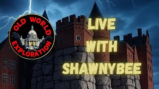Old World Exploration LIVE with @shawnybee77