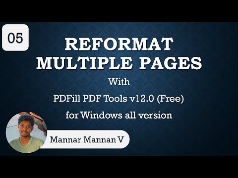 05. Reformat Multiple Pages with PDFill PDF Tools