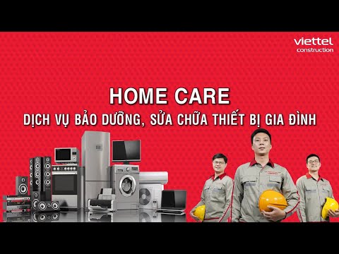 Viettel Construction HomeCare dịch vụ chăm sóc gia đình bạn