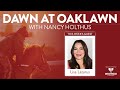 Dawn at Oaklawn with Lisa Lazarus
