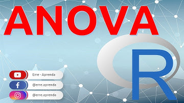 Análise de Variância (ANOVA) no programa R | Erre - Aprenda