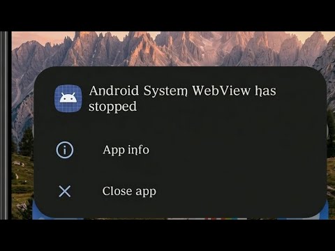 How to fix android system WebView has stopped problem 2026