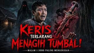 NIGHT OF 1 SURO: Pak Darmo Discovers a Forbidden Keris That Demands His Family as a Sacrifice