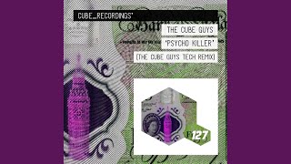 Psycho Killer (The Cube Guys Tech Remix)