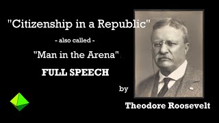 Teddy Roosevelt's complete 'Man in the Arena' speech, 'Citizenship in a Republic' (read by pocket83) by pocket83² 9,513 views 10 months ago 59 minutes