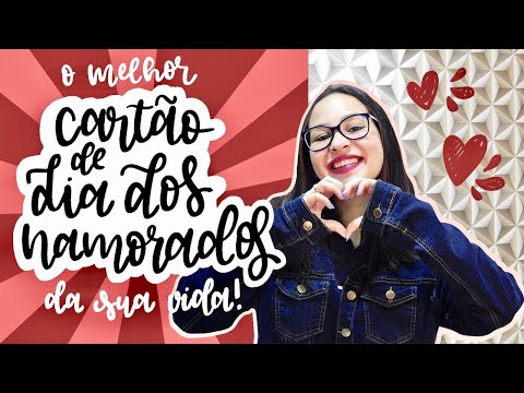 Vídeo: Como Escrever Um Dia Dos Namorados