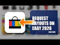 How To Request Payouts On eBay 2026 (EASY GUIDE)