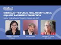 The Public Health Officials &amp; Aquatic Facilities Connection | CMAHC