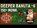 Deeper Banuta -6 | 150+ Monk | Tibia