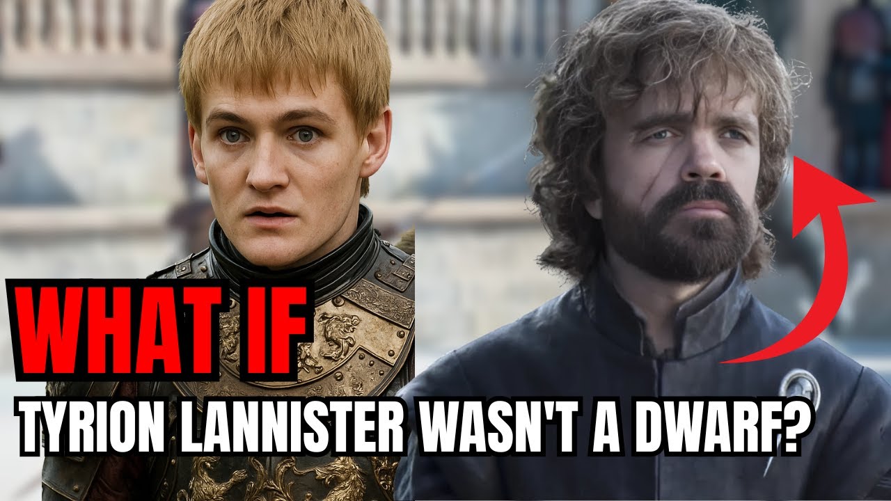 What if Tyrion Lannister Wasn't a Dwarf? (Game Of Thrones)