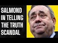 Alex salmond tells it as it is with some home truths about snp independence  their incompetence