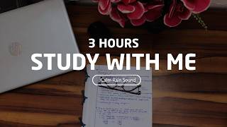 3 HOURS STUDY WITH ME | 45/10 Pomodoro Timer | Rain Sounds with Lofi Music | Stay Motivated