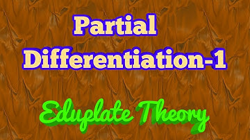 Application of Partial Differentiation -1