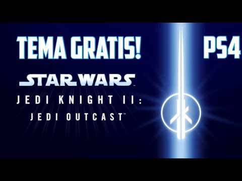 Tema GRATIS! PS4 + 5 Avatares: Star Wars Jedi Knight II - YouTube